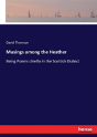 Musings Among The Heather - Preview