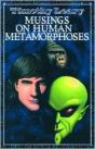 Musings On Human Metamorphoses - Preview