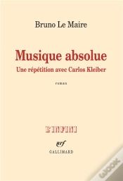 Capa do artigo Musique Absolue (Une Répétition Avec Carlos Kleiber)