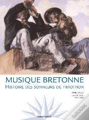 Capa do artigo Musique Bretonne ; Histoire Des Sonneurs De Tradition