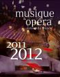 Musique & Opera 2011 2012 - Preview