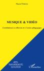 Musique & Vidéo ; Contribution À La Réflexion Et À L'Action Pédagogique - Preview