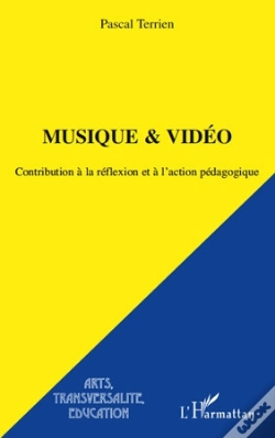 Capa do artigo Musique & Vidéo ; Contribution À La Réflexion Et À L'Action Pédagogique
