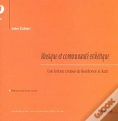 Musique Et Communauté Esthétique ; Une Lecture Croisée De Beethoven Et Kant