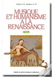 Musique Et Humanisme À La Renaissance
