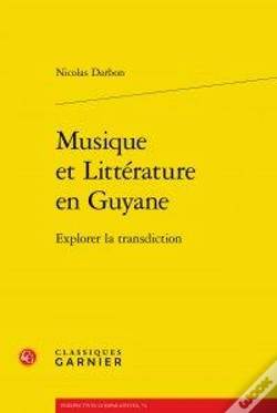 Capa do artigo Musique Et Littérature En Guyane ; Explorer La Transdiction