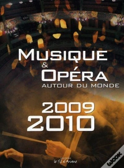 Capa do artigo Musique Et Opéra Autour Du Monde (Édition 2009-2010)