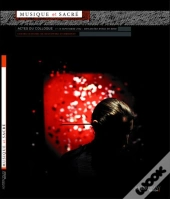 Musique Et Sacrée ; Actes De Colloques 17/18 Septembre 2004