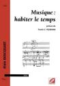 Musique : Habiter Le Temps - Preview