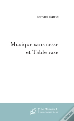 Capa do artigo Musique Sans Cesse Et Table Rase
