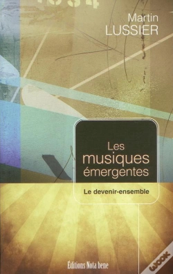 Capa do artigo Musiques Émergentes ; Le Devenir-Ensemble