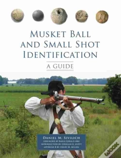 Capa do artigo Musket Ball And Small Shot Identification