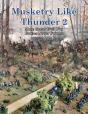 Musketry Like Thunder 2 - Preview