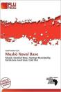 Musko Naval Base - Preview