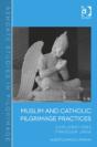 Muslim And Catholic Pilgrimage Practices - Preview