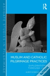 Muslim And Catholic Pilgrimage Practices