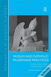 Muslim And Catholic Pilgrimage Practices