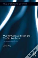 Muslim/Arab Mediation And Conflict Resolution