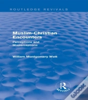 Capa do artigo Muslim-Christian Encounters (Routledge Revivals)