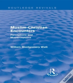 Capa do artigo Muslim-Christian Encounters (Routledge Revivals)