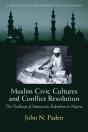 Muslim Civic Cultures And Conflict Resolution - Preview