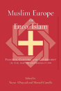 Muslim Europe Or Euro-Islam - Preview