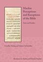 Muslim Perceptions And Receptions Of The Bible - Preview