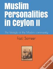 Muslim Personalities In Ceylon Ii