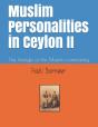 Muslim Personalities In Ceylon Ii - Preview