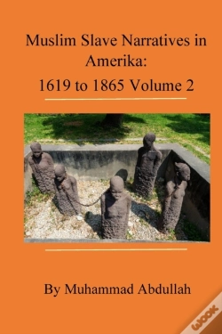 Capa do artigo Muslim Slave Narratives In Amerika Volume 2
