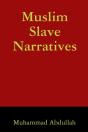 Muslim Slave Narratives - Preview