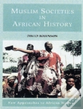 Muslim Societies In African History