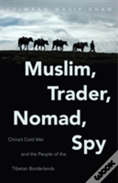 Muslim, Trader, Nomad, Spy