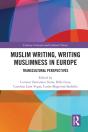 Muslim Writing, Writing Muslimness In Europe - Preview