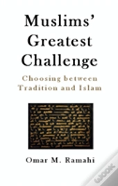 Muslims' Greatest Challenge