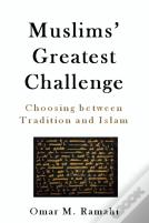 Muslims' Greatest Challenge