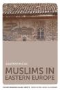 Muslims In Eastern Europe - Preview