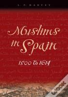 Muslims In Spain, 1500 To 1614