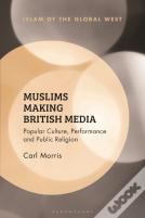 Muslims Making British Media