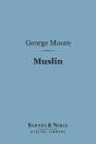 Muslin (Barnes & Noble Digital Library) - Preview