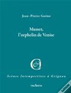 Capa do artigo Musset ; L'Orphelin De Venise