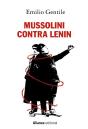 Mussolini Contra Lenin - Preview