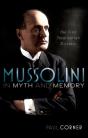 Mussolini In Myth And Memory - Preview
