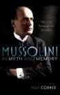 Mussolini In Myth And Memory - Preview