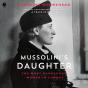 Mussolini'S Daughter - Preview