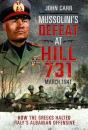 Mussolini'S Defeat At Hill 731, March 1941 - Preview