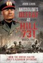 Mussolini'S Defeat At Hill 731, March 1941 - Preview