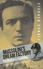 Mussolini'S Dream Factory - Preview