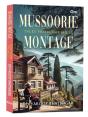 Mussoorie Montage - Preview