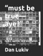 "Must Be True-Aye?" - Preview
